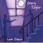 Love Dance by  Gary Taylor 