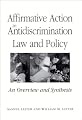 Affirmative Action in Antidiscrimination Law and Policy: An Overview and Synthesis (Suny Series in American Constitutionalism)