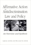 Affirmative Action in Antidiscrimination Law and Policy: An Overview and Synthesis (Suny Series in American Constitutionalism)