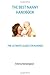 The Best Nanny Handbook: The Ultimate Guide For Nannies