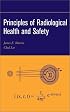 Principles of Radiological Health and Safety