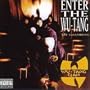 Enter the Wu-Tang (36 Chambers)