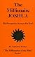 The Millionaire Joshua, His Prosperity Secrets for You! (Her the Millionaires of the Bible)
