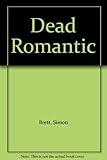 Dead romantic
