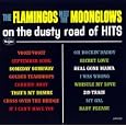 The Flamingos Meet the Moonglows on the Dusty Road of Hits