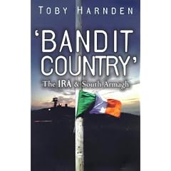 Bandit Country: The IRA and South Armagh