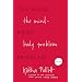 The Mind-Body Problem: Poems