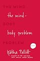 The Mind-Body Problem: And Other Poems