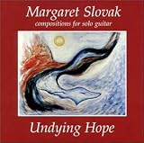Margaret Slovak - Undying Hope