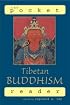 The Pocket Tibetan Buddhism Reader (Shambhala Pocket Classics)