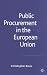 Public Procurement in the European Union by Christopher Bovis ISBN 1403936072