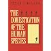 The Domestication of the Human Species