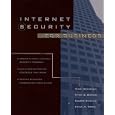 Internet Security for Business by Anish B. Bhimani, Eugene Schultz, Carol A. Siegel, and Terry Bernstein