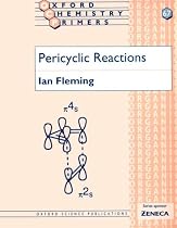 Pericyclic Reactions (Oxford Chemistry Primers)