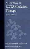 A Textbook on EDTA Chelation Therapy: Second Edition
