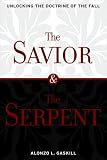 Savior & the Serpent: Unlocking the Doctrine of the Fall