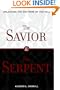 Savior & the Serpent: Unlocking the Doctrine of the Fall