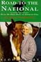 Road to the National: From My First Pony to Fiddlers Pike