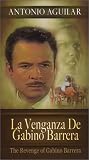 La Venganza De Gabino Barrera [VHS]