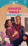 Expecting: Baby (Silhouette Special Edition)