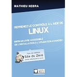 Reprenez le contr�le � l'aide de Linuxpar Mathieu Nebra
