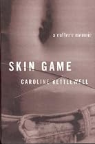 Skin Game: A Memoir