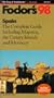 Spain '98: The Complete Guide Including Majorca, the Canary Islands and Morocco (Fodor's Gold Guides)