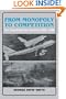From Monopoly to Competition: The Transformations of Alcoa, 1888-1986
