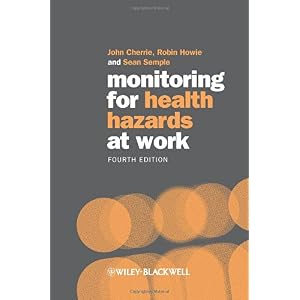 【クリックで詳細表示】Monitoring for Health Hazards at Work [ペーパーバック]
