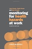 Monitoring for Health Hazards at Work
