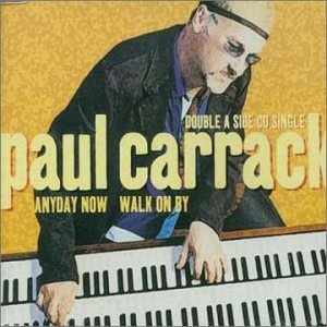 Anyday Now by Paul Carrack (Audio CD - 2002) - Import