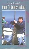 Liam Dale - Guide To Conger Fishing [VHS]