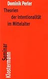 Theorien der Intentionalität im Mittelalter
