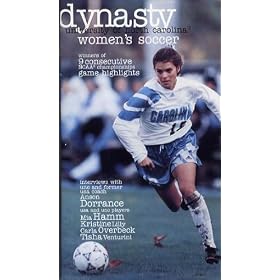 Dynasty: University of North Carolina Women's Soccer [VHS]