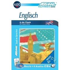 Assimil Englisch in der Praxis (f�r Fortgeschrittene), Lehrbuch und 4 Audio-CDs by Waltraut Kostov, Anthony Bulger, and Jean-Louis Gousse