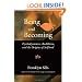 Being and Becoming: Psychodynamics, Buddhism, and the Origins of Selfhood