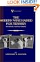 The Modern Wire Haired Fox Terrier - Its History, Points & Training (A Vintage Dog Books Breed Classic)