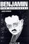 Benjamin for Beginners (A Writers and Readers Beginners Documentary Comic Book)