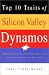 Book Top 10 Traits of Silicon Valley Dynamos: Inspiring Stories and Great Ideas for Achieving Success in Your Life