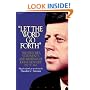 Let the Word Go Forth: The Speeches, Statements, and Writings of John F. Kennedy 1947 to 1963