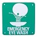 Eye Wash Symbol Safety Sign 7'' X 7'' Plastic