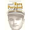 A Hero Perished: The Diary and Selected Letters of Nile Kinnick