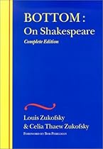 Bottom: On Shakespeare (The Wesleyan Centennial Edition of the Complete Critical Writings of Louis Zukofsky)