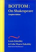 Bottom: On Shakespeare (Wesleyan Centennial Edition of the Complete Critical Writings of Louis Zukofsky)
