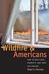 Wildfire and Americans: How to Save Lives, Property, and Your Tax Dollars