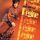Le Meilleur de R�gine