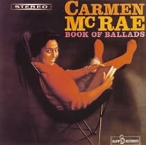 ♪ブック・オブ・バラーズ : カーメン・マクレエ