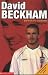 David Beckham; Portrait of a Superstar