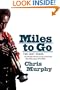 Miles to Go: The Lost Years