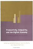 Productivity, Inequality, and the Digital Economy: A Transatlantic Perspective